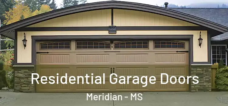  Residential Garage Doors Meridian - MS
